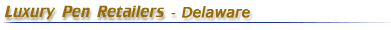 Luxury Pen Retailers - Colorado
